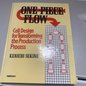 现货One-Piece Flow: Cell Design for Transforming the Production Process[9781138438422]