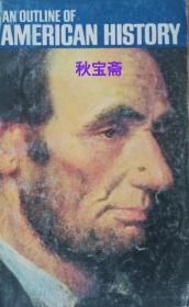 AN OUTLINE OF AMERICAN HISTORY（美国历史概略）