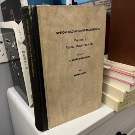 OPTICAL RADIATION MEASUREMENTS Volume5 Visual Measurements《光学辐射测量 第 5 卷-视觉测量》