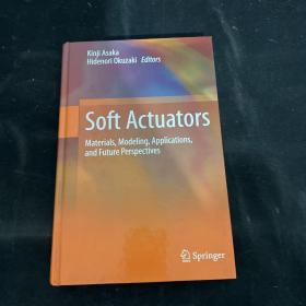 Soft Actuators: Materials, Modeling, Applications, and Future Perspectives