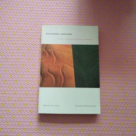 国内现货-【原版】Recovering Landscape: Essays in Contemporary Landscape Theory 论当代景观建筑学的复兴 《馆藏书》