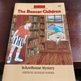 Schoolhouse Mystery (The Boxcar Children Mysteries #10)
