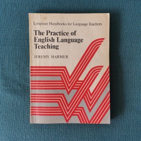 The Practice of English Language Teaching（英语教学实践典范）（英文原版）（包邮）