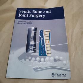 Septic Bone and  Joint Surgery