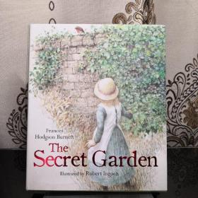 【现货 一般48小时内发货】The Secret Garden: A Robert Ingpen Illustrated Classic 秘密花园 罗伯特·英潘 插图版 英文原版 精装大开本内页厚重 丰富精美全彩插图