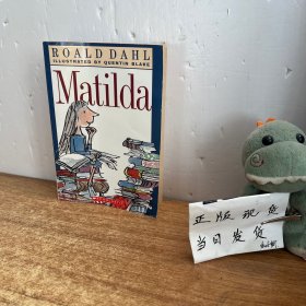 Roald Dahl MATILDA Illustrations by Quentin Blake