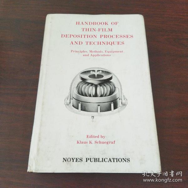 Handbook of Thin-Film Deposition Processes and Techniques（英文原版）