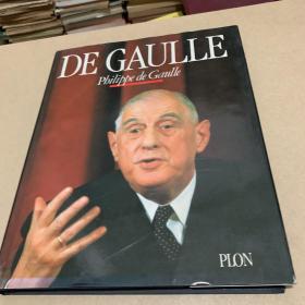 DE GAULLE Pbilippe de Gaulle（精装本）