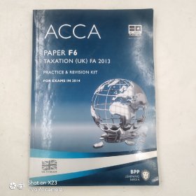 ACCA F6 Taxation FA2013: Practice and Revision Kit