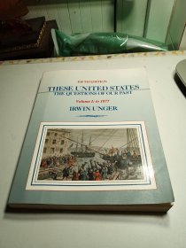 FIFTH EDITION These United States The Questions of Our Past Volume 1: to 1877 Irwin Unger