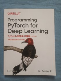 PyTorch深度学习编程：创建和部署深度学习应用程序（影印版英文版）
