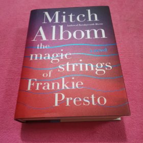 弗兰基的魔弦The Magic Strings of Frankie Presto: A Nove 精装毛边本