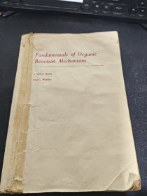 Fundamentals of Organic Reaction Mechanisms有机反应机理基础