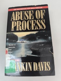 ABUSE OF PROCESS