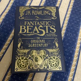 Fantastic Beasts and Where to Find Them：The Original Screenplay