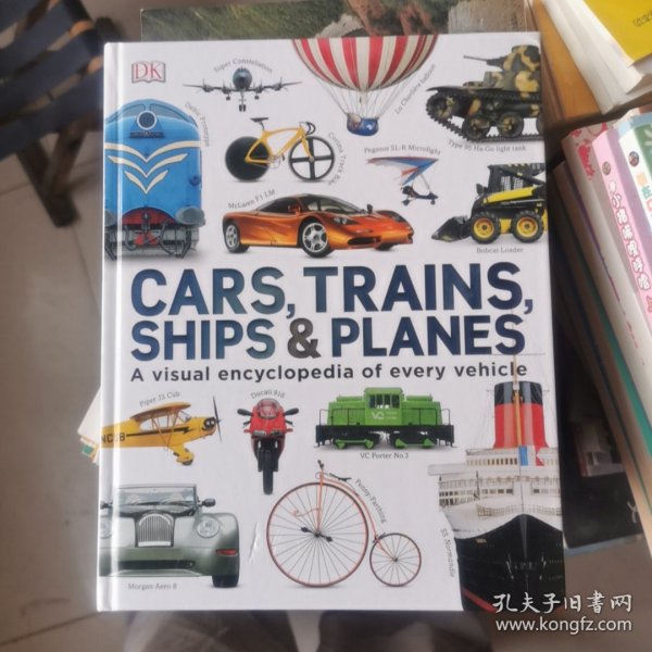 汽车，火车，船舶和飞机DK百科Cars Trains Ships and Planes（原版精装）