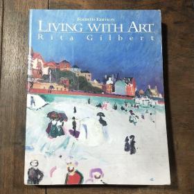 Living with art   艺术与生活  12开大型本 铜版纸精印本