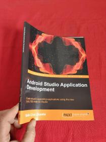 Android Studio Application Development    （ 16开 ） 【详见图】