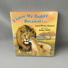 我爱爸爸/I Love My Daddy Because