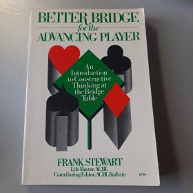 英文桥牌书 better bridge for the advancing player