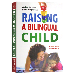 英文原版 培養(yǎng)雙語兒童 Raising a Bilingual Child雙語家庭教育解密