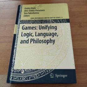 Games:Unifying Logic Language and Philosophy