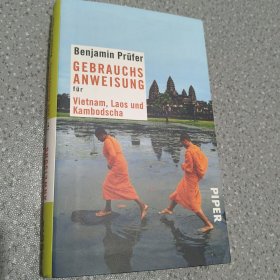 Benjamin Prüfer GEBRAUCHS ANWEISUNG für Vietnam, Laos und Kambodscha