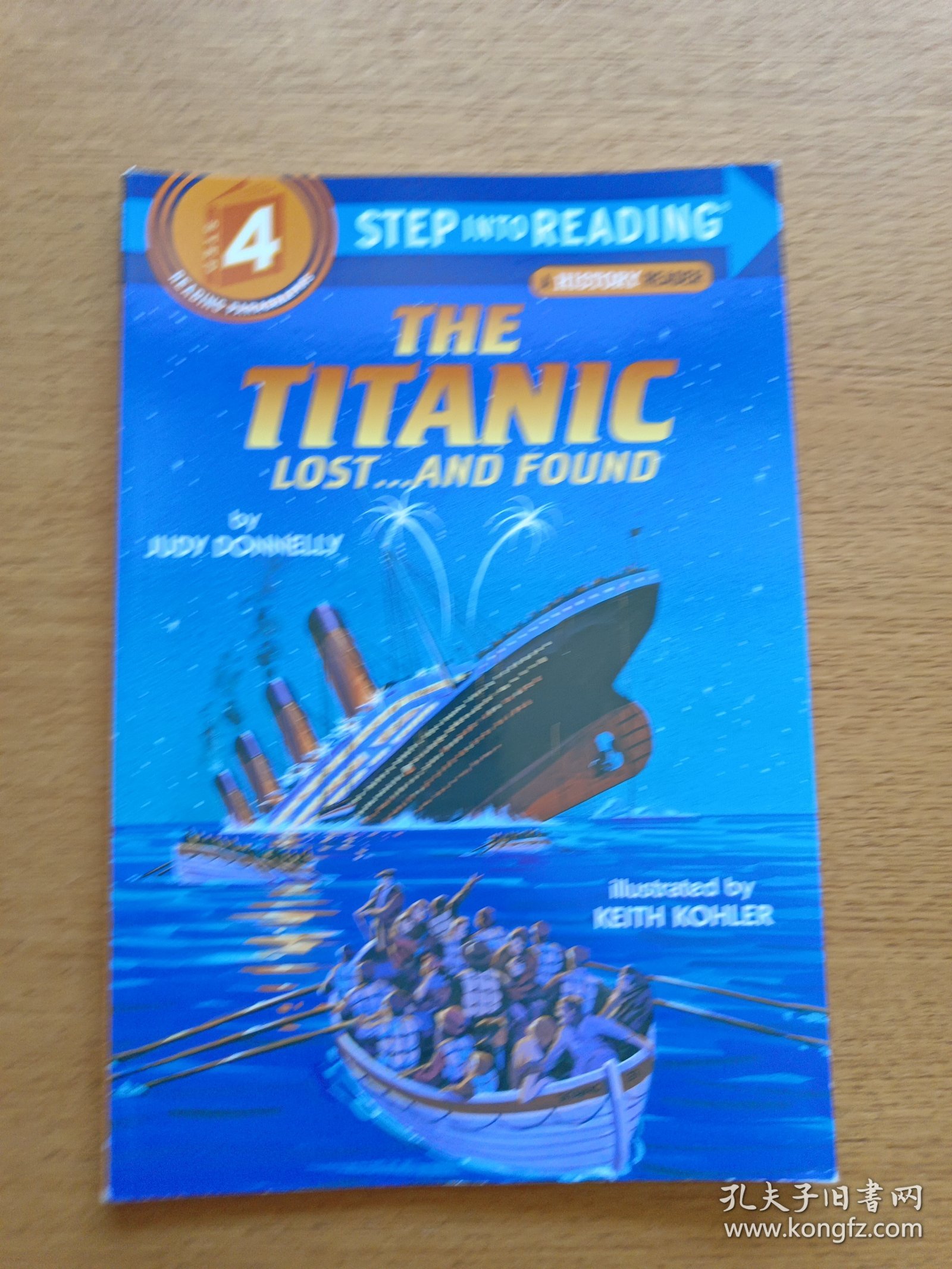The Titanic Lost and Found[(Step-Into-Reading系列：泰坦尼克号]