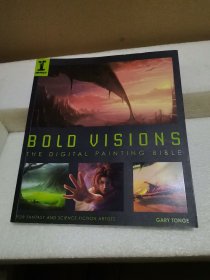 BOLD VISIONS:THE DIGITAL PAINTING BIBLE 大膽的設(shè)想：數(shù)字繪畫圣經(jīng)【品如圖】