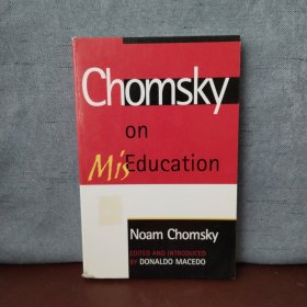 Chomsky on Miseducation【英文原版 】