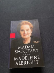 MADAM SECRETARY A MEMOIR MADELEINE ALBRIGHT 美国国务卿奥尔布赖特