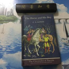 The Horse and His Boy: The Chronicles of Narnia 3     精装     内页无写划