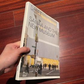 shift sanaa and the new museum （正版现货