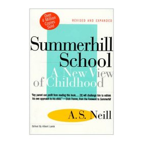 Summerhill School：A New View of Childhood