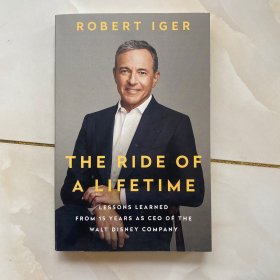The Ride of a Lifetime: Lessons Learned from 15 Years as CEO of the Walt Disney Company