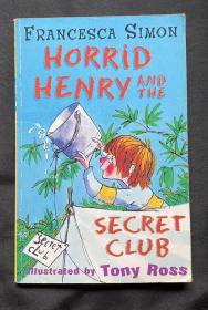 Horrid henry and the secret club 平装 瑕疵书 章节