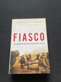 Fiasco：The American Military Adventure in Iraq