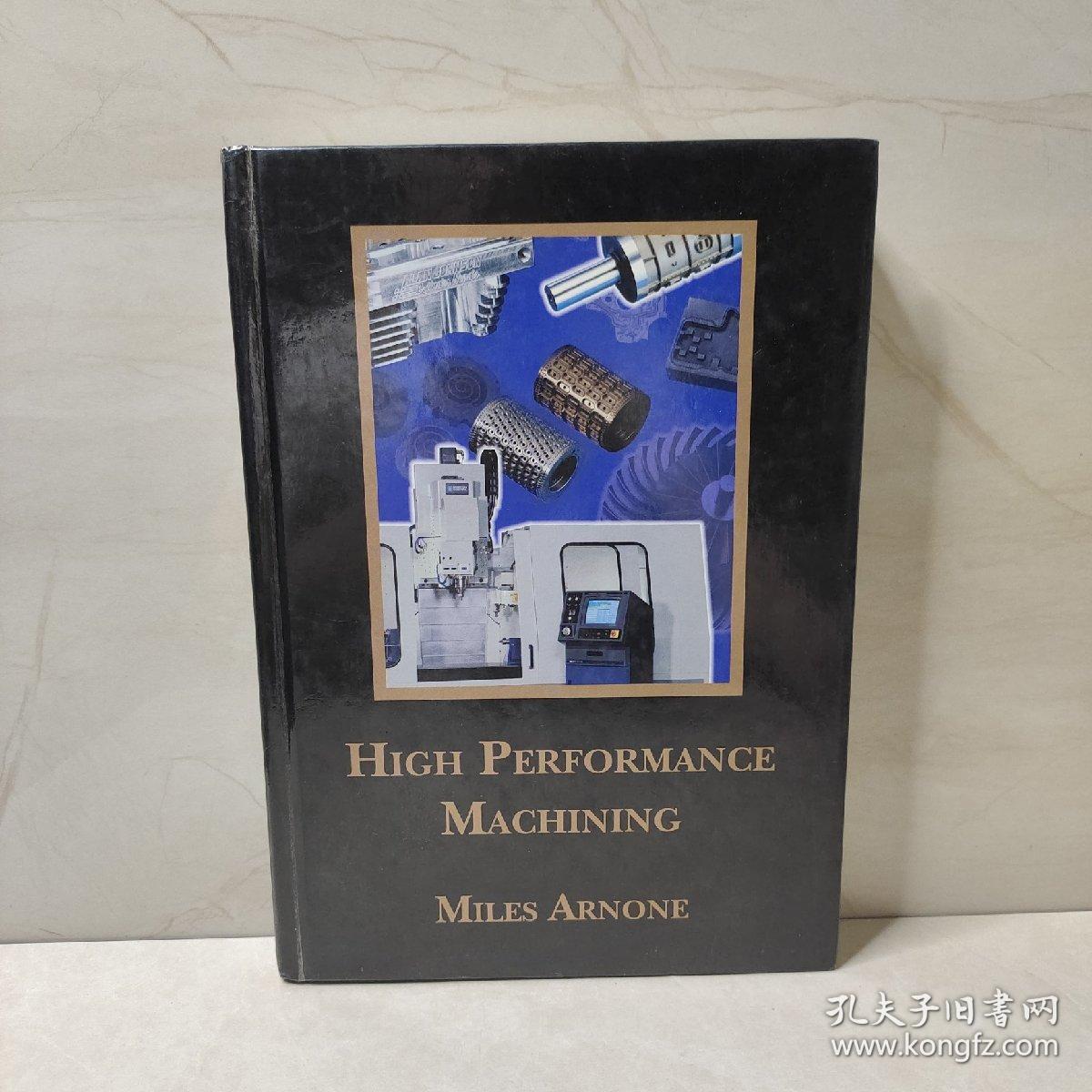 HIGH PERFORMANCE MACHINING