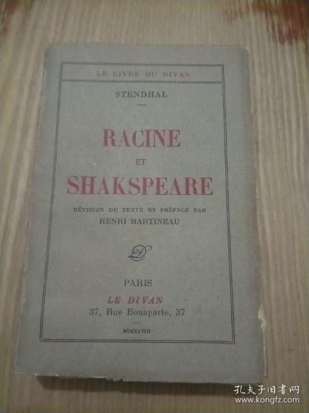 RACINE ET SHAKSPEARE（法文原版  拉辛和莎士比亚）。