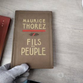 MAURICE THOREZ FILS DU PEUPIL