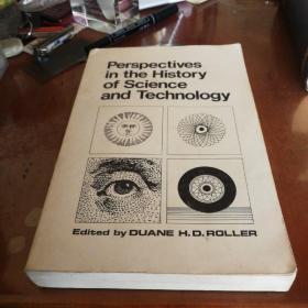 PERSPECTIVES IN THE HISTORY OF SCIENCE AND TECHNOLOGY