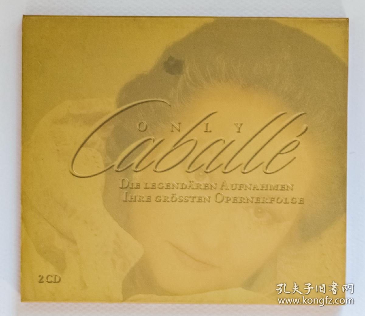 德版2CD唱片卡芭耶女高音精选BMG
蒙塞拉·卡芭耶（Montserrat Caballe）活跃在20世纪歌剧舞台上的西班牙著名女高音歌唱家，享有世界十大女高音之一的美誉。
BMG公司双CD唱片，欧版德版
品相见图
请事前充分交流，音像制品售出，概不退换。
三张非偏远包邮，五张非偏远九折包邮。