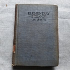 ELEMENTARY BIOLOGY AN INTRODUCTION TO THE SCIENCE OF LIFE 英文老外文书 民国老外文书 精装 1919版 震旦女子文理学院馆藏