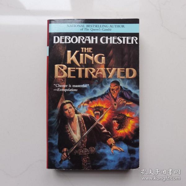 The King Betrayed by Deborah Chester  英文小说