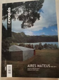 EL croquis 154：AIRES MATEEUS 2002-2011