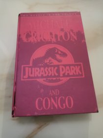 JURASSIC Park and CONGO（英文原版，侏罗纪公园·刚果，16开，硬精装，一厚册）