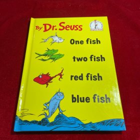 One Fish Two Fish Red Fish Blue Fish：Fish, Two Fish, Red Fish, Blue Fish