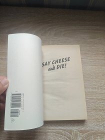 Say Cheese And Die!