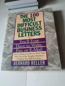 100 Most Difficult Business Letters You'll Ever