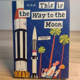 This is the Way to the Moon